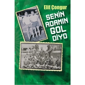 Senin Adamın Gol Diyo