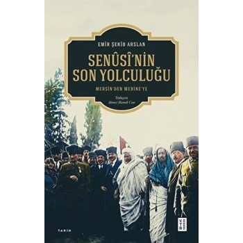 Senûsînin Son Yolculuğu
