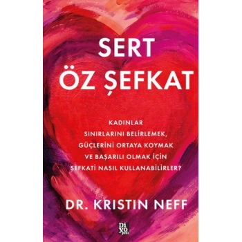 Sert Öz Şefkat