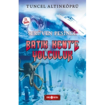 Serüven Peşinde 01 - Batık Kente Yolculuk