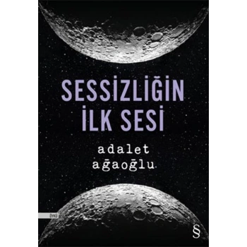 Sessizliğin İlk Sesi