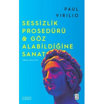 Sessizlik Prosedürü & Göz Alabildiğine Sanat