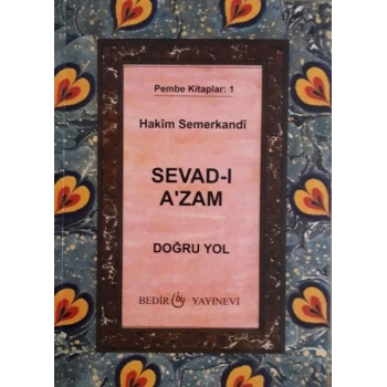 Sevad-ı Azam - Doğru Yol