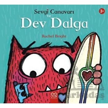 Sevgi Canavarı ve Dev Dalga – Sevgi Canavarı