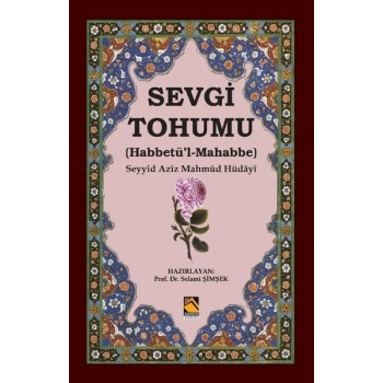 Sevgi Tohumu (Habbetü’l-Mahabbe)