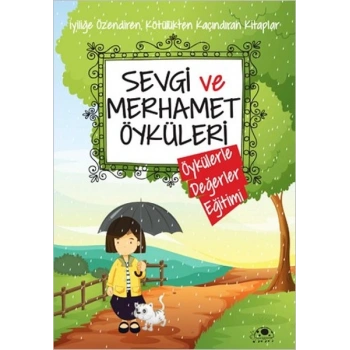 Sevgi Ve Merhamet Öyküleri