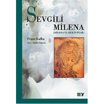 Sevgili Milena - Milenaya Mektuplar