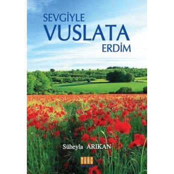 Sevgiyle Vuslata Erdim