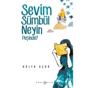 Sevim Sümbül Neyin Peşinde?