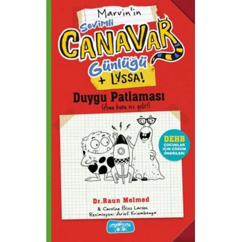 Sevimli Canavar Günlüğü Duygu Patlaması