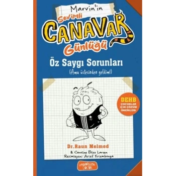 Sevimli Canavar Günlüğü - Öz Saygı Sorunları