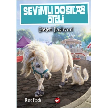 Sevimli Dostların Oteli 4. Kitap - Gösteri Başlıyor!