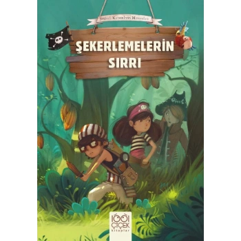 Sevimli Korsanların Maceraları - Şekerlemelerin Sırrı