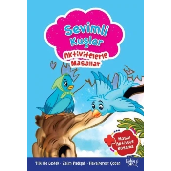 Sevimli Kuşlar - Aktivitelerle Masallar