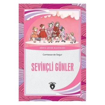 Sevinçli Günler Dünya Çocuk Klasikleri (7-12 Yaş)