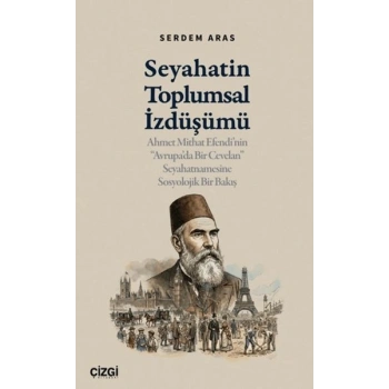 Seyahatin Toplumsal İzdüşümü