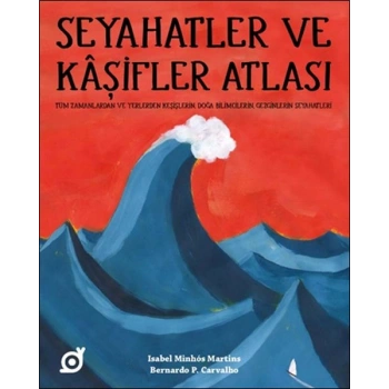 Seyahatler ve Kâşifler Atlası