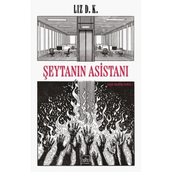 Şeytanın Asistanı – Ebedi Holding Serisi 1