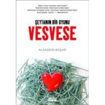 Şeytanın Bir Oyunu Vesvese