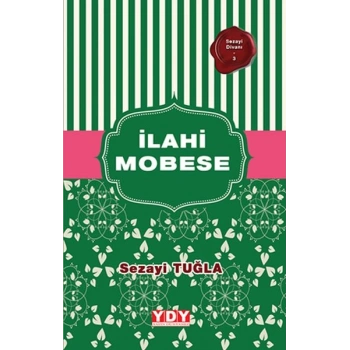 Sezayi Divanı 3 - İlahi Mobese