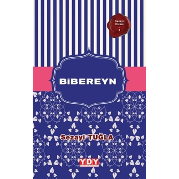 Sezayi Divanı 4 - Bibereyn