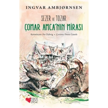 Sezer ve Tozar Çomar Amcanın Mirası