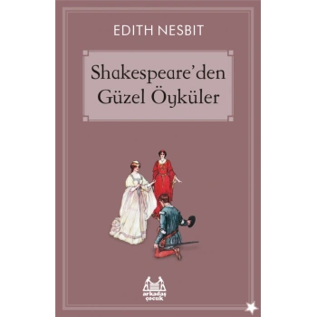 Shakespeareden Güzel Öyküler