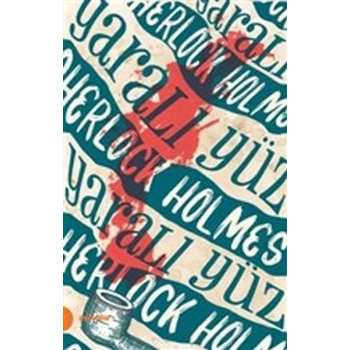 Sherlock Holmes 3 - Yaralı Yüz