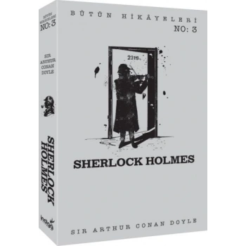 Sherlock Holmes - Bütün Hikâyeleri 3