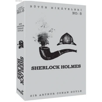 Sherlock Holmes - Bütün Hikayeleri 5