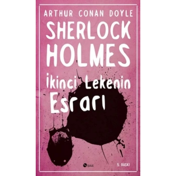 Sherlock Holmes - İkinci Lekenin Esrarı