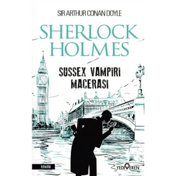 Sherlock Holmes - Sussex Vampiri Macerası