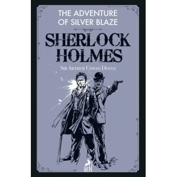 Sherlock Holmes: The Adventure Of Silver Blaze