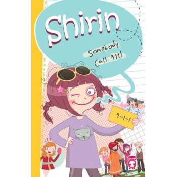 Shirin Somebody Call 911!