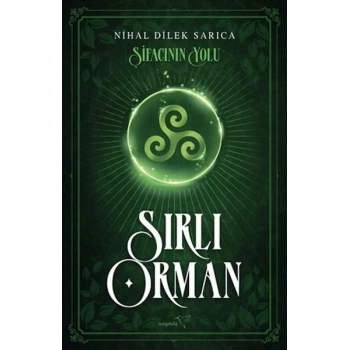 Şifacının Yolu-Sırlı Orman