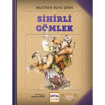 Sihirli Gömlek (Ciltsiz)