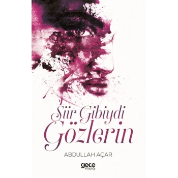 Şiir Gibiydi Gözlerin