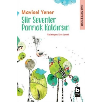 Şiir Sevenler Parmak Kaldırsın