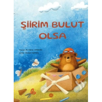 Şiirim Bulut Olsa