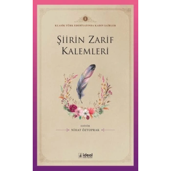 Şiirin Zarif Kalemleri