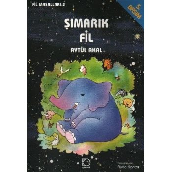 Şımarık Fil