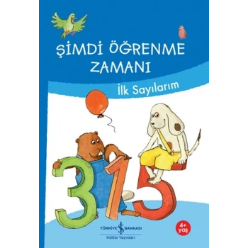 Şimdi Öğrenme Zamanı - İlk Sayılarım