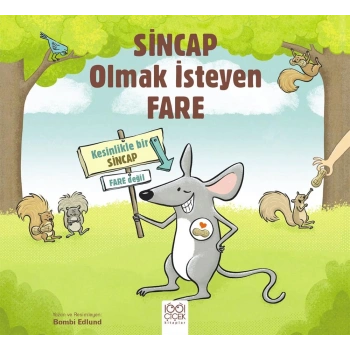 Sincap Olmak İsteyen Fare