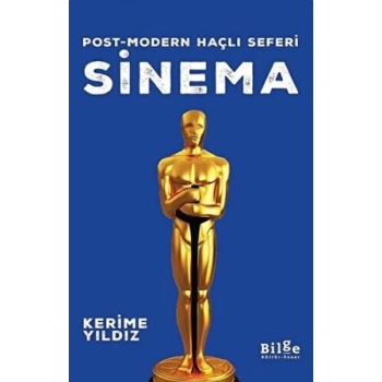 Sinema - Post-modern Haçlı Seferi