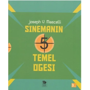Sinemanın 5 Temel Öğesi