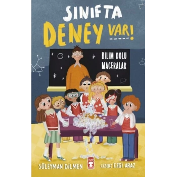 Sınıfta Deney Var! - Bilim Dolu Maceralar