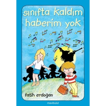 Sınıfta Kaldım Haberim Yok!..