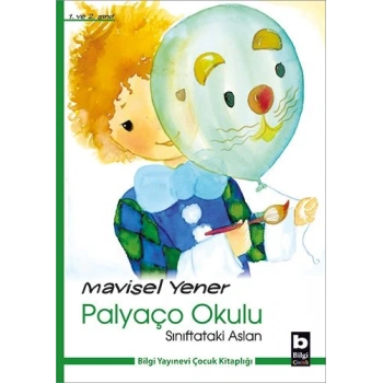 Sınıftaki Aslan / Palyaço Okulu