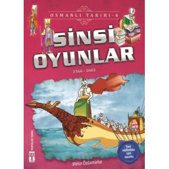 Sinsi Oyunlar - Osmanlı Tarihi 6
