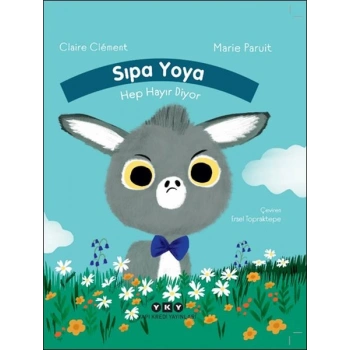 Sıpa Yoya Hep Hayır Diyor